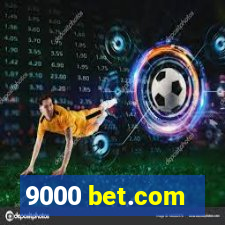 9000 bet.com